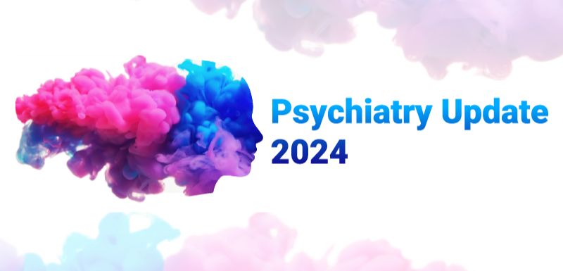 2024 Psychiatry Update